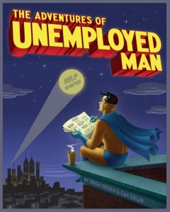 les aventures de unemployed man 